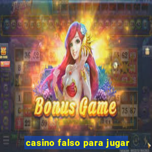 casino falso para jugar