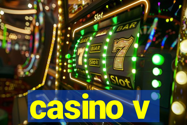 casino v