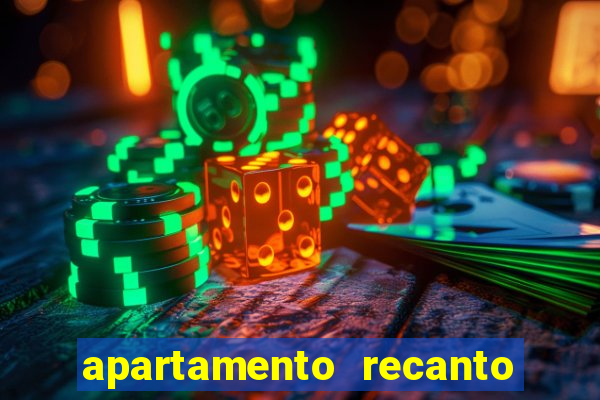 apartamento recanto da fortuna