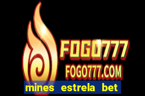 mines estrela bet telegram gratis