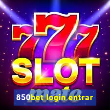 850bet login entrar