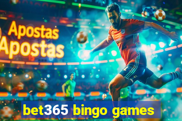 bet365 bingo games