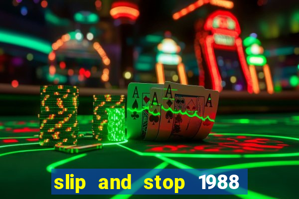 slip and stop 1988 1# [bingo tarte]