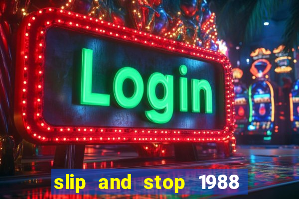 slip and stop 1988 1# [bingo tarte]