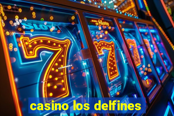 casino los delfines