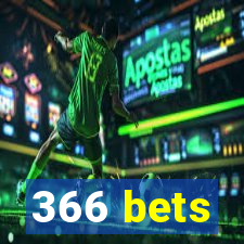 366 bets