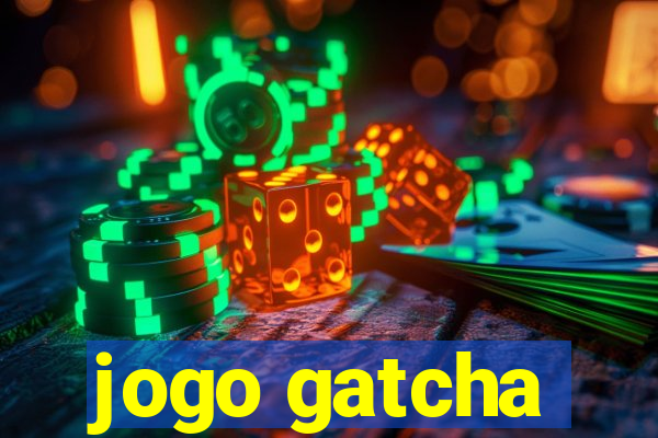 jogo gatcha