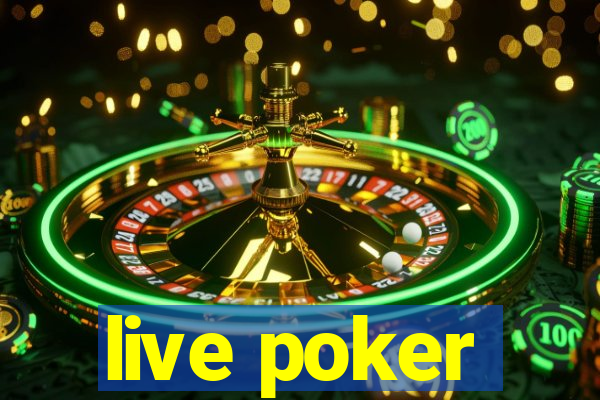 live poker