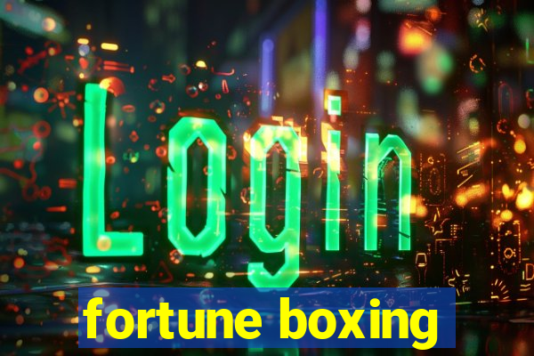 fortune boxing