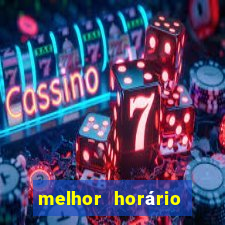 melhor horário para jogar slots