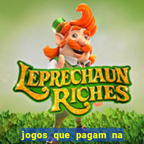 jogos que pagam na hora sem precisar depositar