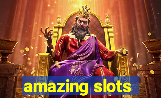 amazing slots