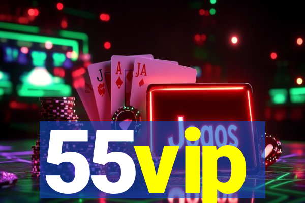 55vip