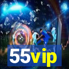 55vip