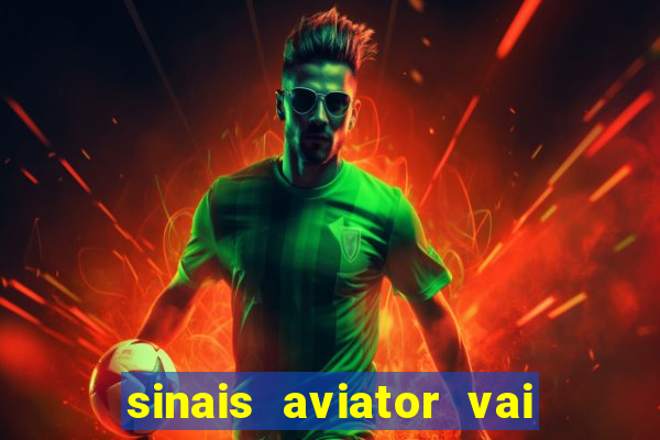 sinais aviator vai de bet