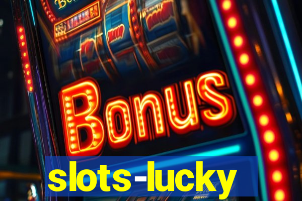 slots-lucky