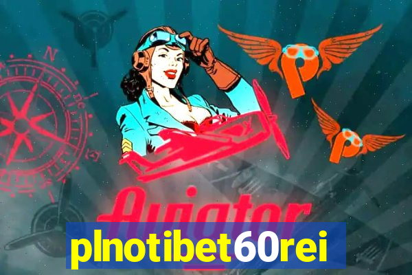 plnotibet60rei