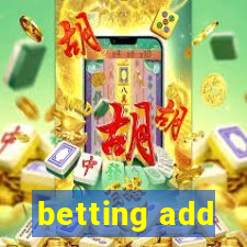 betting add