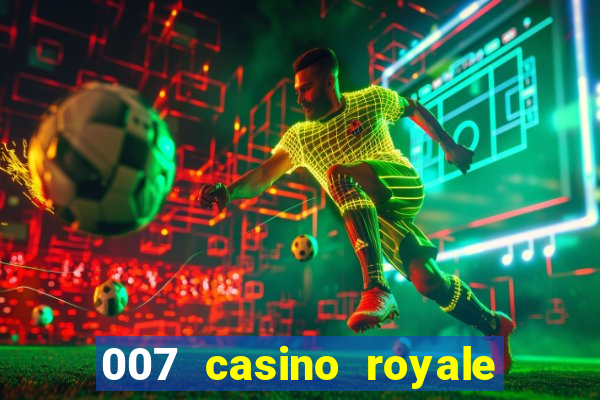 007 casino royale online dublado gratis