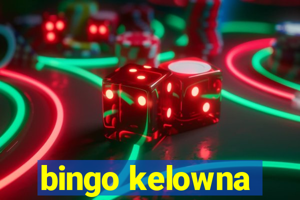 bingo kelowna