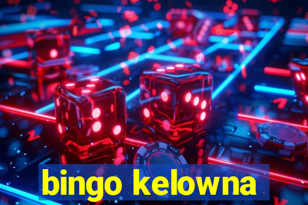 bingo kelowna