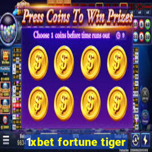 1xbet fortune tiger