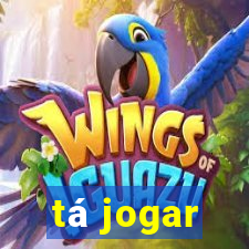 tá jogar