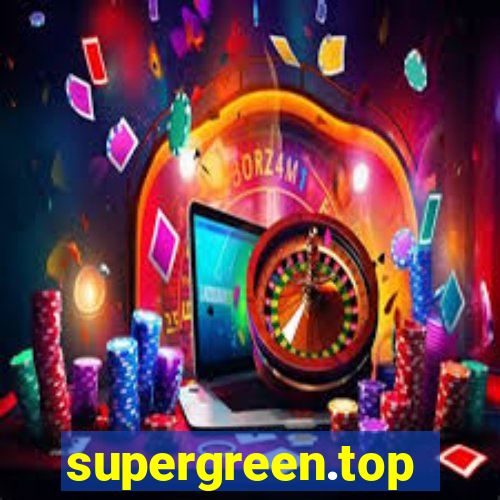 supergreen.top