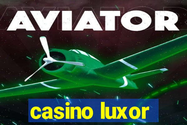 casino luxor