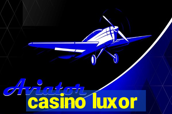 casino luxor