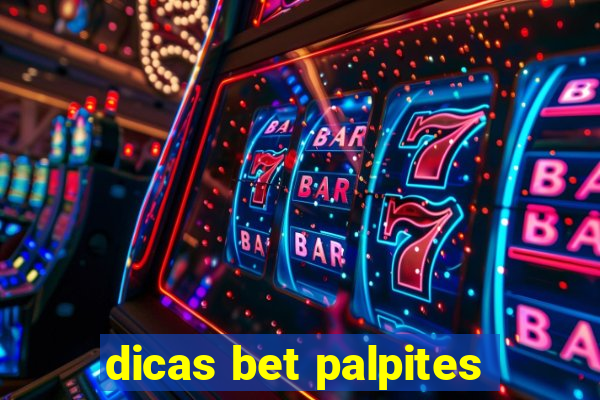 dicas bet palpites