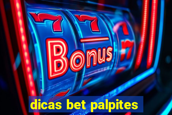 dicas bet palpites