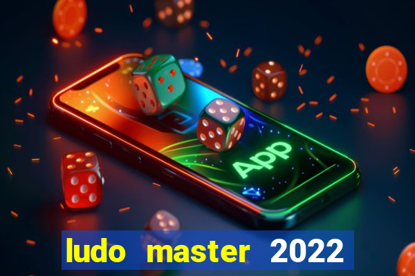 ludo master 2022 club king