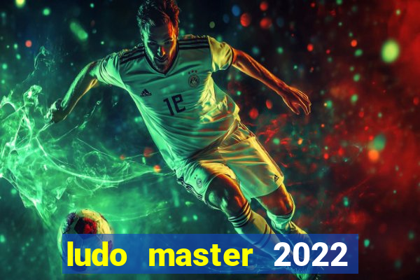 ludo master 2022 club king