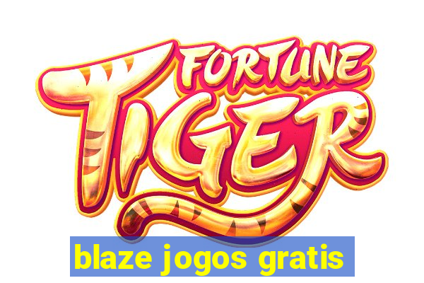 blaze jogos gratis