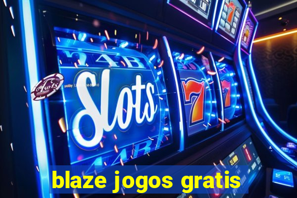 blaze jogos gratis