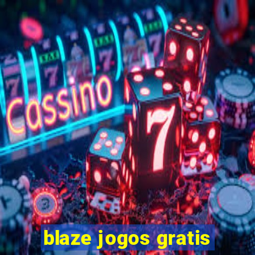 blaze jogos gratis