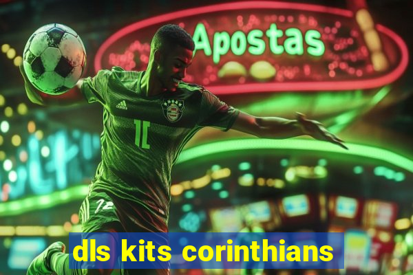 dls kits corinthians