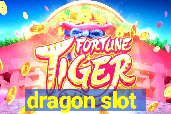 dragon slot