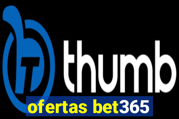 ofertas bet365