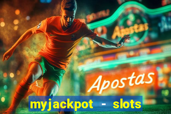 myjackpot - slots & casino