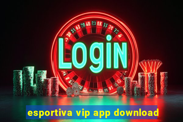 esportiva vip app download