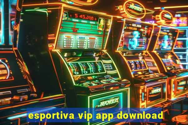 esportiva vip app download