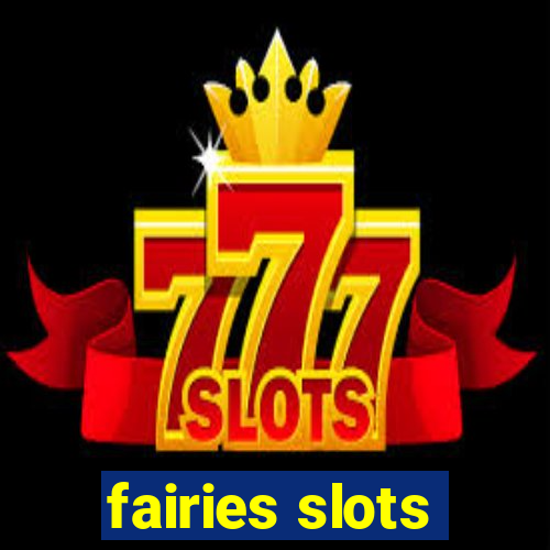 fairies slots