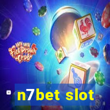 n7bet slot