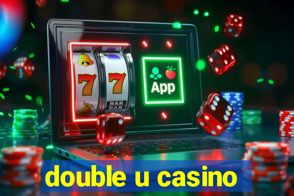 double u casino