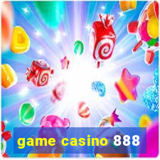 game casino 888