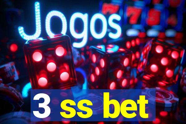 3 ss bet