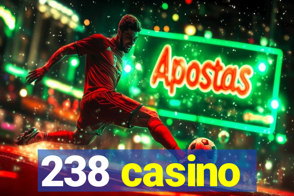 238 casino