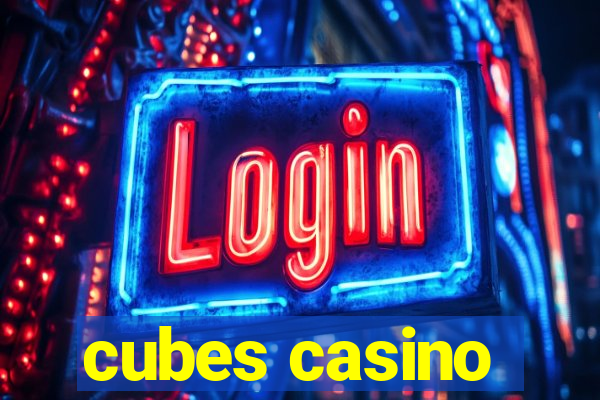 cubes casino